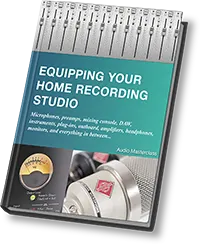 Equipping Your Home Recording Studio - ebook